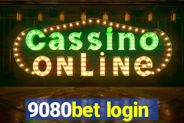 9080bet login